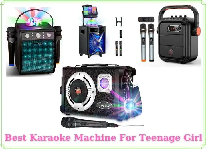 Best Karaoke Machine For Teenage Girl