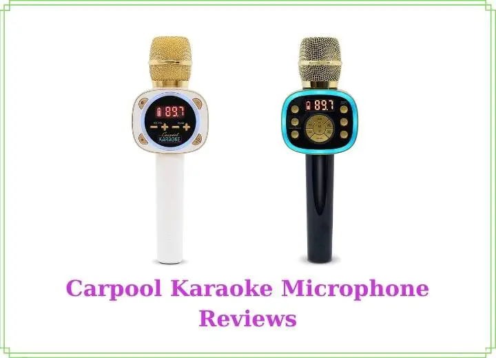 Best Carpool Karaoke Microphone Reviews & Comparison – Carpool Karaoke Mic 2.0 vs 1.0
