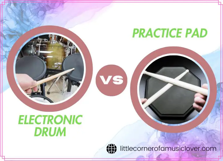 Electronic Drum vs. Practice Pad What Is the Difference
