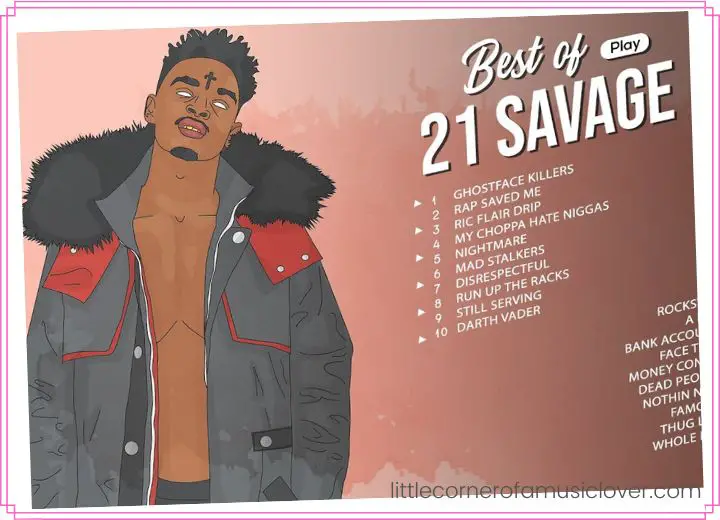 Top Best 21-Savage Songs of All Time