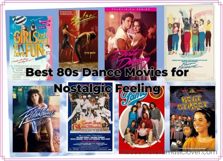 Best 80s Dance Movies for Nostalgic Feeling