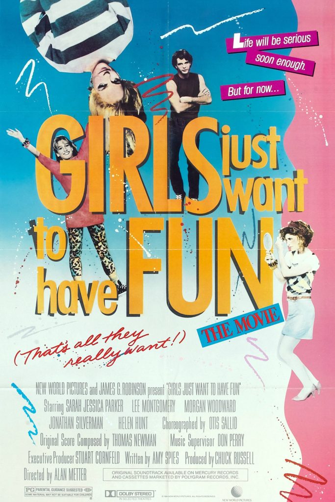 Girls Just Want to Have Fun (1987)